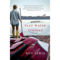 Flat Water Tuesday