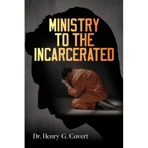 Ministry to the Incarcerated