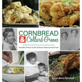 Cornbread & Collard Greens: How West African Cuisine & Slavery Influenced Soul Food