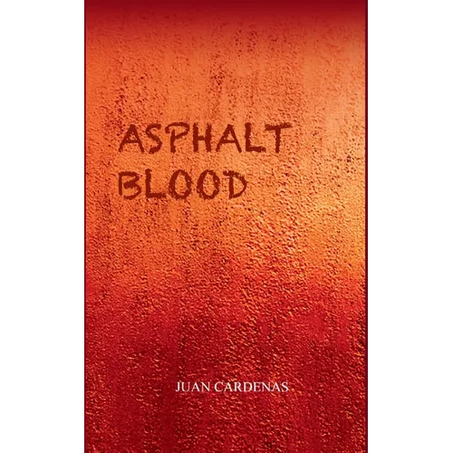 Asphalt Blood