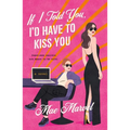 If I Told You, I'd Have to Kiss You