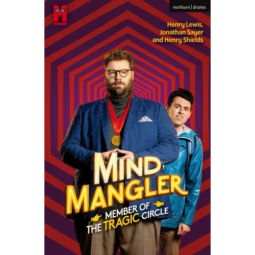 Mind Mangler: Member of the Tragic Circle