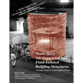 Multi-Story Air-Supported and Fluid-Inflated Building Structures-Revised Edition: Concepts, Design Principles, and Prototypes