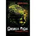 Guinea Pigs: Technologies of Control