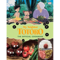 My Neighbor Totoro: The Official Cookbook