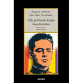 Vida de Fermín Galán (Biografía política)