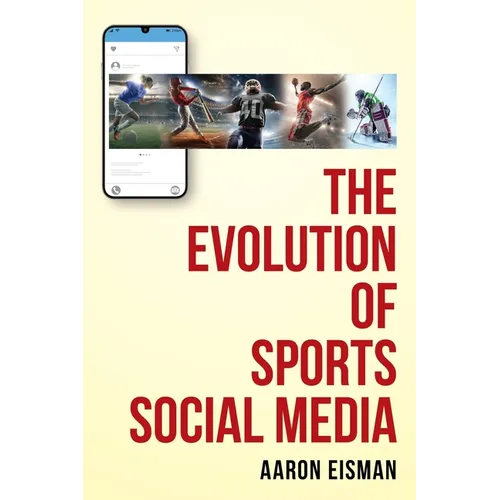 The Evolution of Sports Social Media