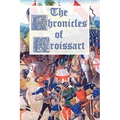The Chronicles of Froissart