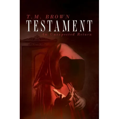 Testament: An Unexpected Return