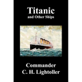 Titanic and Other Ships