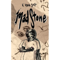 MadStone