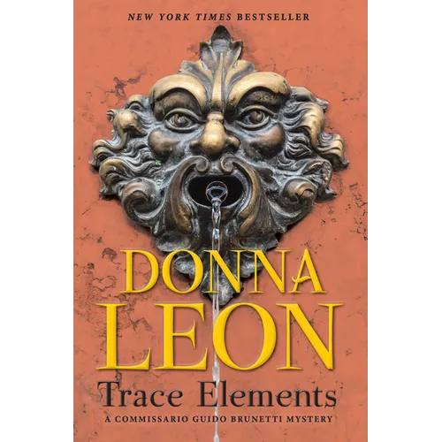 Trace Elements: A Comissario Guido Brunetti Mystery