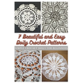 7 Beautiful and Easy Doily Crochet Patterns: Simple Crochet Doily for Beginners
