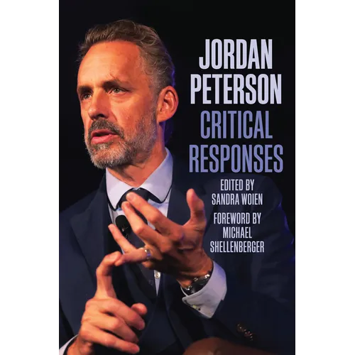Jordan Peterson: Critical Responses