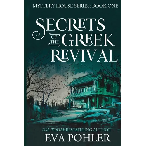 Secrets of the Greek Revival