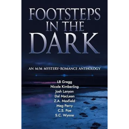 Footsteps in the Dark: An M/M Mystery Romance Anthology