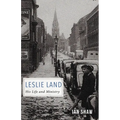 Leslie Land: His Life and Ministry