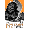 The Long Trains Roll