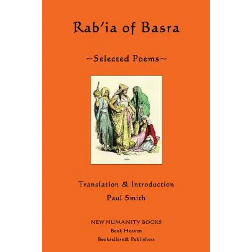 Rab'ia of Basra: Selected Poems