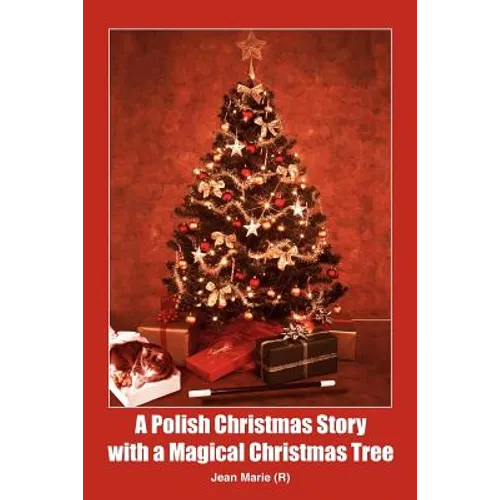 A Polish Christmas Story with a Magical Christmas Tree