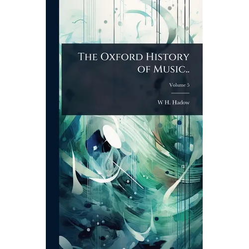 The Oxford History of Music..