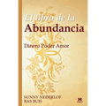 El Libro de la Abundancia: Dinero Poder Amor