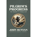 Pilgrim's Progress in Today's English