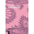 Das Gute