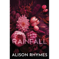 Rainfall (Special Edition Paperback): Special Edition Paperback: Special Edition Paperback