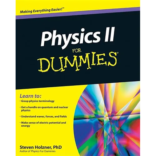 Physics II for Dummies