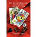 Blending Astrology, Numerology and the Tarot