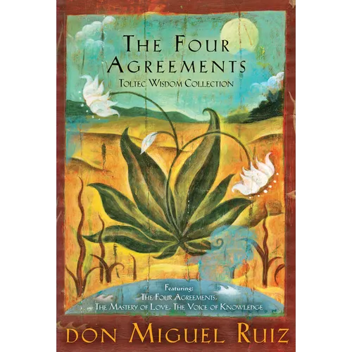 The Four Agreements Toltec Wisdom Collection: 3-Book Boxed Set