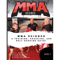 MMA Science: A training, Coaching, and Belt Ranking Guide