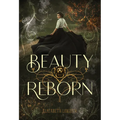 Beauty Reborn