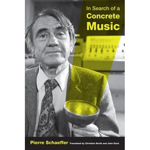 In Search of a Concrete Music: Volume 15