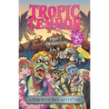 Tropic Terror: A Pick Your Path Adventure