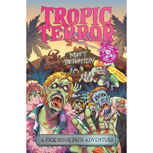 Tropic Terror: A Pick Your Path Adventure