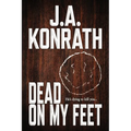 Dead On My Feet - A Thriller