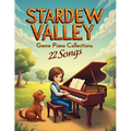 Stardew Valley Game Piano Collections: 22 Songs