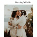 Dancing With Her: Volume Eight
