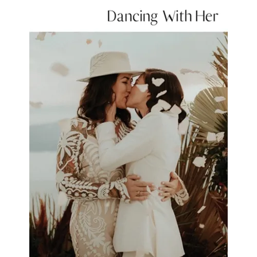 Dancing With Her: Volume Eight