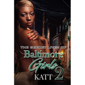 The Secret Lives of Baltimore Girls 2