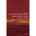 Competition and Antitrust Law: A Very Short Introduction