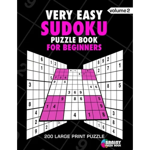 Very Easy Sudoku Puzzle Book For Adults: 200 Large Print Puzzles with Answer (Volume 2)