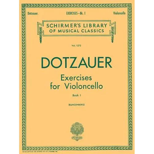 Exercises for Violoncello - Book 1: Schirmer Library of Classics Volume 1273 Cello Method