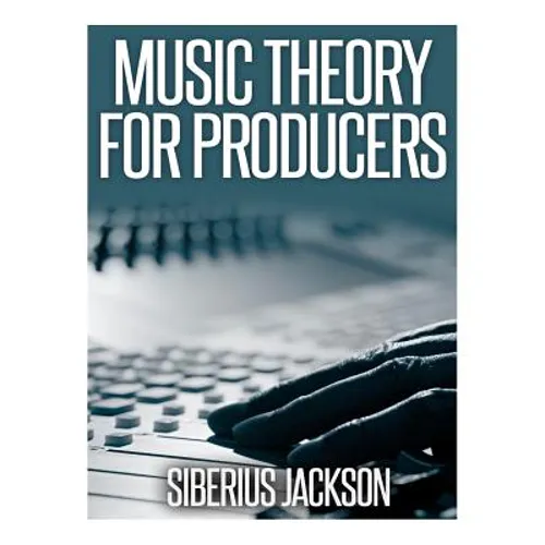Music Theory for Producers