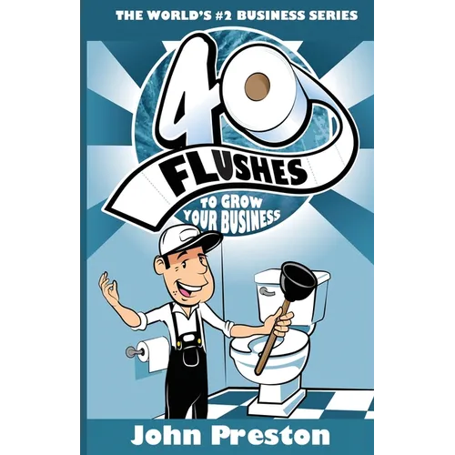 40 Flushes To Grow Your Business