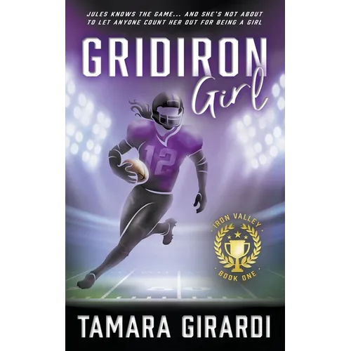 Gridiron Girl: a YA Contemporary Sports Novel