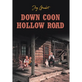 Down Coon Hollow Road