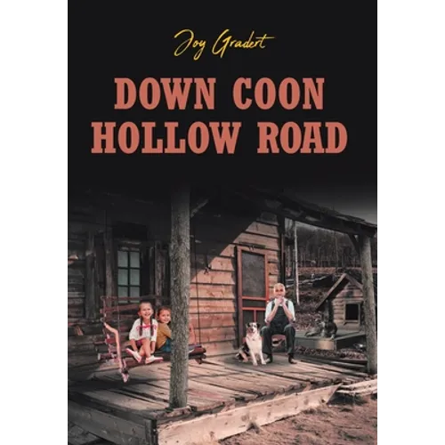 Down Coon Hollow Road